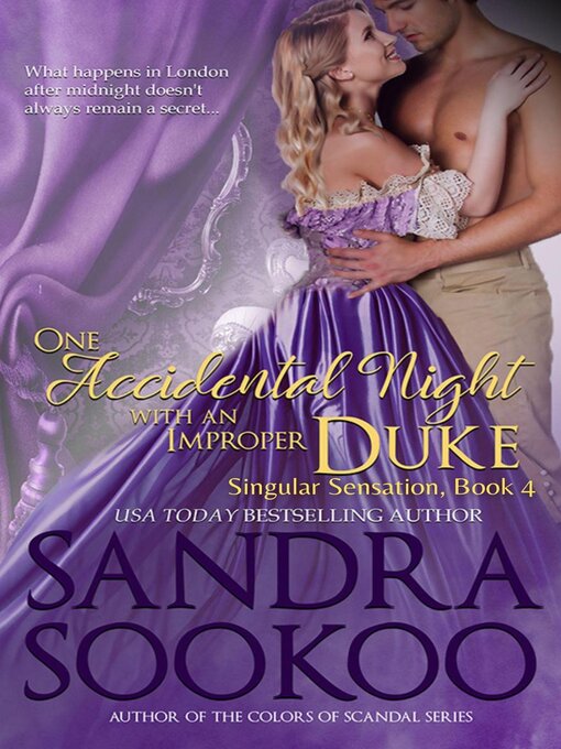 Title details for One Accidental Night with an Improper Duke by Sandra Sookoo - Available